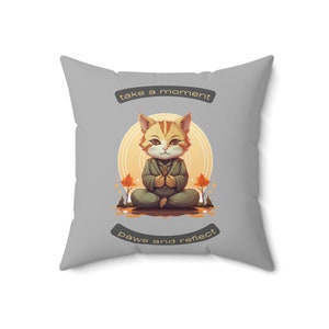 Paws and Reflect Cat Meditation Throw Pillow - Spun Polyester Square Pillow, cute pillow. relaxation pillow, tranquility pillow, cute cat