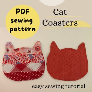 May include: PDF sewing pattern for cat-shaped coasters. The pattern includes two different designs, one with a patchwork fabric and the other with a solid red fabric with a small pattern. The text "Cat Coasters" and "easy sewing tutorial" are also visible.