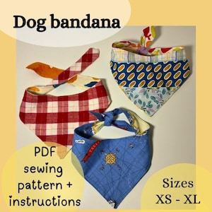 May include: Three dog bandanas in various patterns: red and white gingham, blue with a compass design, and a patchwork of blue, white, and floral prints. The image includes text that says "Dog bandana", "PDF sewing pattern + instructions", and "Sizes XS - XL".
