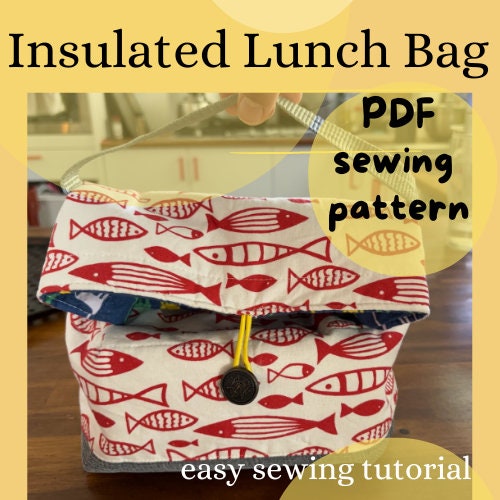 Lunch Bag Sewing Pattern l Insulated lunch bag PDF sewing pattern l Bag sewing pattern l sewing pattern insulated lunch bag