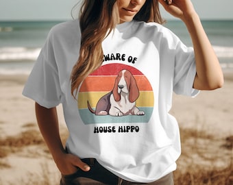 Basset Hound Shirt, House Hippo T-shirt, Dog Tee! Gift for Basset Mom or Dad, Basset Hound Gift, Animal Lover Apparel, Dog owner shirt