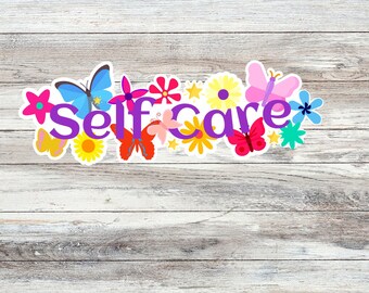 NEW! Self Care Water Resistant Sticker, mental health sticker, water bottle sticker, laptop sticker, planner sticker, phone sticker