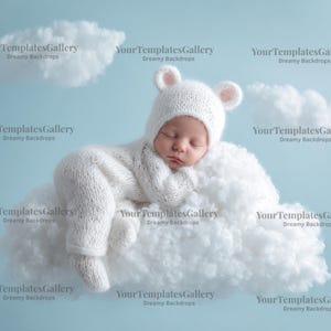 May include: A newborn baby wearing a white knitted bear costume, including a hat with ears, rests on a fluffy white cloud against a light blue backdrop. The image has the text "Your TemplatesGallery Dreamy Backdrops".