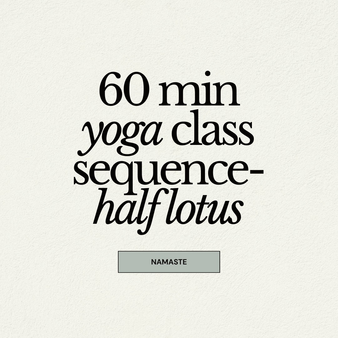 60 Min Yoga Class Sequence Template Half Lotus - Etsy