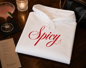 Spicy Script Hoodie | Trendy Oversized Pepper Sweatshirt | Cozy Aesthetic Pullover | Cute Graphic Hoodie