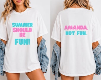 Retro Summer Should Be Fun Shirt, Amanda Not Fun Tee, Beach Vacation Shirt, Girls Trip Tee, Funny Reality TV Shirt, Summer Outfit