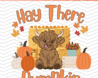 Hay There Pumpkin Highland Cow PNG File, Design di animali da fattoria carini, File di design di Halloween, PNG alla moda, Design divertente, Foglie e zucche