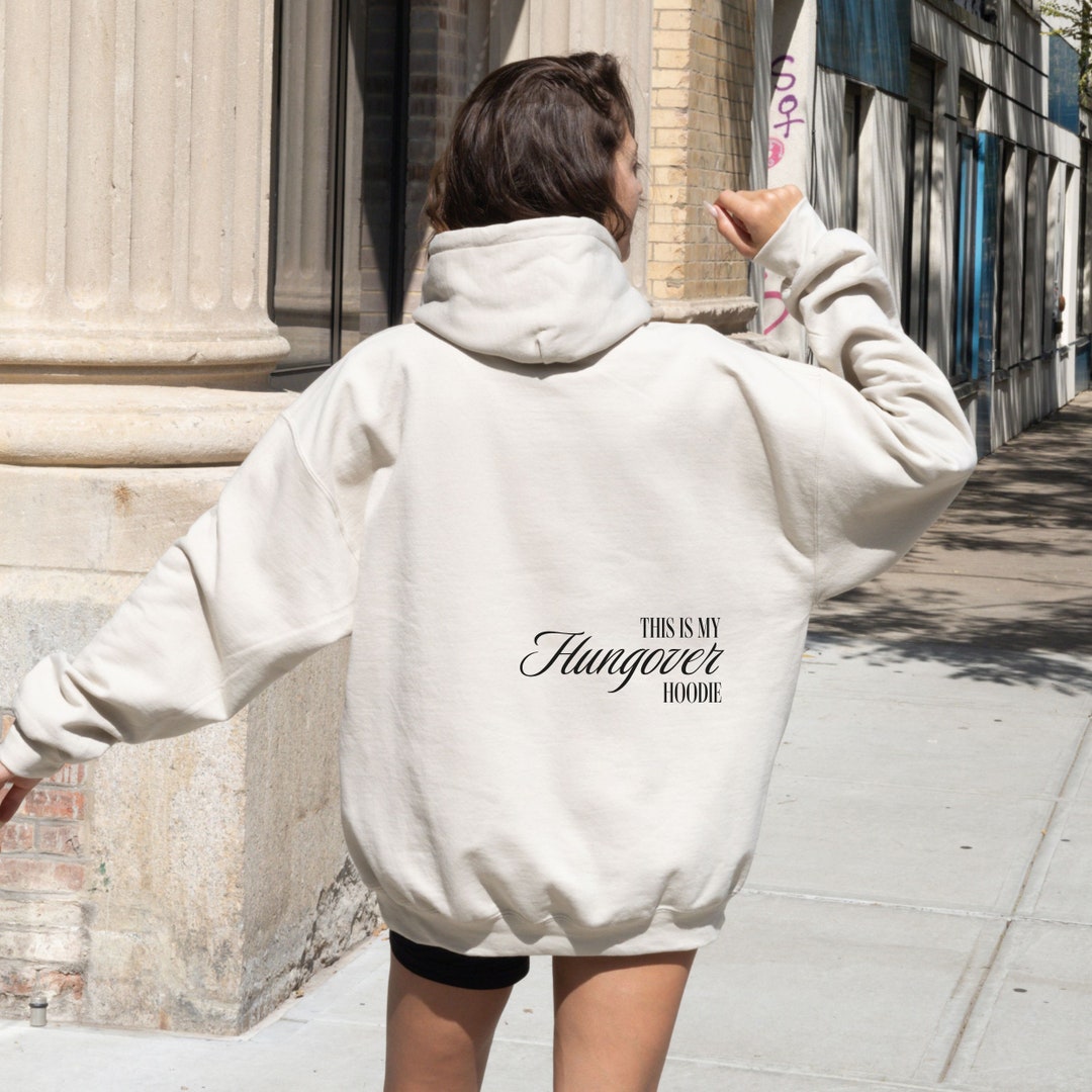 Hangover Hoodie Hungover Hoodie 21st Birthday Gift Hungover Etsy