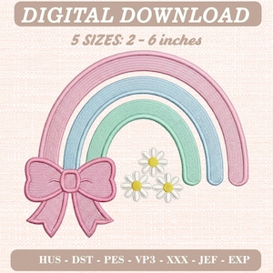 May include: A digital embroidery design featuring a three-arched rainbow in pink, light blue, and mint green. A large pink bow is attached to the left side, with three white daisies with yellow centers. Text reads: DIGITAL DOWNLOAD 5 SIZES: 2 - 6 inches.