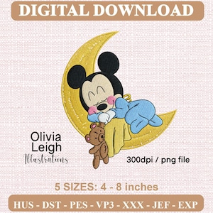 May include: Digital download embroidery design featuring a cartoon mouse character with black ears and a blue outfit sleeping on a yellow crescent moon while holding a small brown teddy bear. Text includes DIGITAL DOWNLOAD, Olivia Leigh Illustrations, 300dpi / png file, 5 SIZES: 4 - 8 inches, and file formats HUS, DST, PES, VP3, XXX, JEF, EXP.