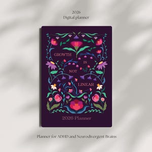 Peut inclure: Un agenda numérique avec une couverture violet foncé ornée d'un motif floral rose, violet et vert. Le texte "GROWTH IS NOT LINEAR" est centré, avec "2026 Planner" en dessous. Le haut indique "2026 Digital planner".