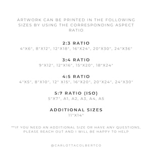 May include: White text on a cream background lists artwork print sizes and aspect ratios. Sizes include 4"x6", 8"x12", 12"x18", 16"x24", 20"x30", 24"x36", 9"x12", 12"x16", 15"x20", 18"x24", 4"x5", 8"x10", 12"x15", 16"x20", 20"x24", 24"x30", 5"x7", A1, A2, A3, A4, A5, and 11"x14".