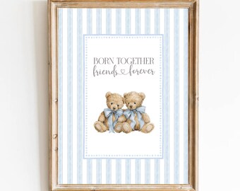 Twin Boy Teddy Bear Nursery Print, Born Together Friends Forever: Blue Twin Brother Wall Art (Digital Download))