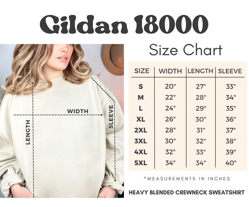 May include: Size chart for Gildan 18000 heavy blended crewneck sweatshirt. The chart shows measurements in inches for width, length, and sleeve length for sizes S through 5XL.