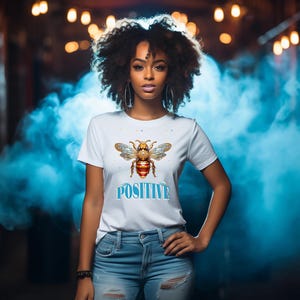 Bee Positive Inspirational Graphic Tee