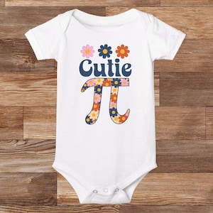 Cutie Pi Infant Bodysuit, Math Outfit for Baby, Pi Day 3.14, Child of Math Teacher, STEM Gift for New Baby, Baby Shower Gift for Engineer