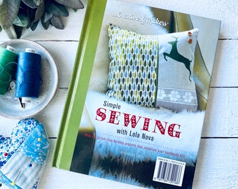 Simple Sewing With Lola Nova |  Sewing Projects | Patterns | Hardback