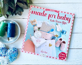 Made For Baby | Cute Sewn Gifts | Handmade Gift Ideas | Book | Baby Nursery Sewing Patterns