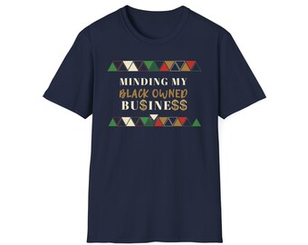 Minding My Black Owned Business Tee Shirt - Navy Pattern