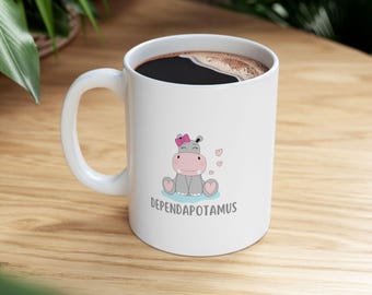 Dependapotamus - Military Wife Army Air Force Marine Navy Wife - Valenties Day Gift - Funny - Ceramic Mug - Dependa