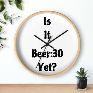 Beer O&#39;Clock Wall Clock, Man Cave Decor, Bar Decor, Fathers Day Gift, Funny Beer Joke, Pub Decoration