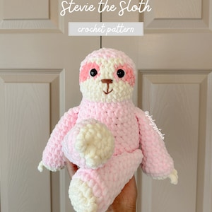 Crochet Pattern: Stevie the Sloth- Amigurumi Sloth Pattern