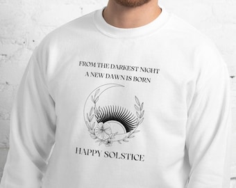 Happy Solstice Unisex Sweatshirt Winter Solstice Saying Greeting Apparel Pagan Yule Gift For Her For Him Solstice Holiday Sweatshirt