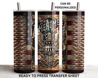 2nd Amendment, Right to Bear Arms, Military, Ready to Press Tumbler Sublimation Transfer, Print Out Sheet, 20 oz Skinny Straight Wrap