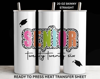 2026 Senior Graduation Tumbler, Cap Tassel, Ready to Press Tumbler Sublimation Transfer, Print Out Sheet, 20 oz Skinny Straight Heat Wrap