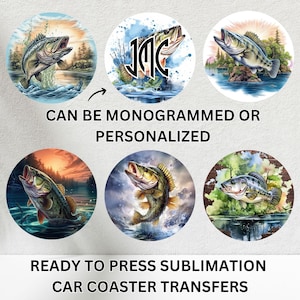 May include: Six round sublimation car coasters featuring a variety of colorful designs with a largemouth bass jumping out of the water. The text "CAN BE MONOGRAMMED OR PERSONALIZED" and "READY TO PRESS SUBLIMATION CAR COASTER TRANSFERS" is included in the image.