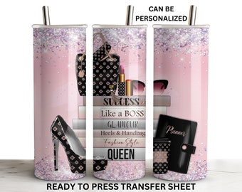 Boss, Queen, High Fashion Lifestyle, Ready to Press Tumbler Sublimation Transfer Wrap, Print Out Sheet, 20 oz Skinny Straight Design