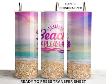 Beach Please, Ocean, Shore, Pastel Pinks, Ready to Press Tumbler Sublimation, 20oz Skinny Straight Wrap, Print Out Sheet, Heat Press Use
