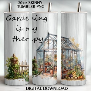 Jardinagem é minha terapia Flores com efeito de estufa Sublimação Tumbler Wrap Design Digital Download PNG File 20oz Skinny Straight 9,3" x 8,2"