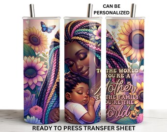 Black Beauty, My World, Child, Dreads, Ready To Press Tumbler Sublimation Transfer, Print Out Sheet, 20 oz Skinny Straight Wrap, Heat Press