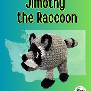 Puede incluir: Un peluche de mapache tejido a ganchillo, redondo, gris y negro, con cola a rayas, orejas negras y hocico blanco. La imagen incluye el texto 'Jimothy the Raccoon' y 'Crochet Pattern by Katy's Cute Crochet' sobre un fondo degradado.