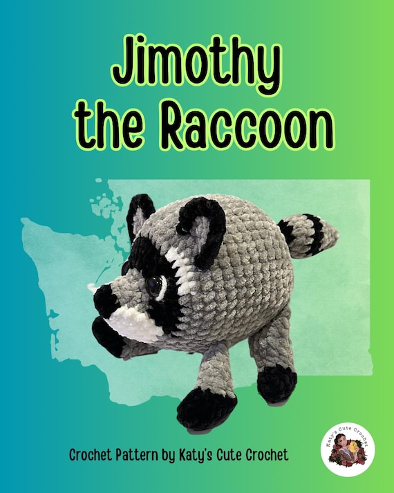 Jimothy the Raccoon Crochet Pattern