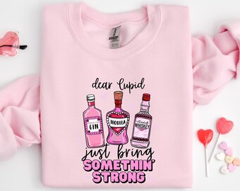 Dear Cupid Valentine's Day Drinking Sweatshirt