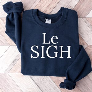 Le Sigh Tee - Unisex