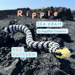 May include: Crochet pattern for a black and white sea krait snake with a yellow belly. The pattern is called "Ripple" and is by Angel Fish Creations. The pattern is available as a PDF download.