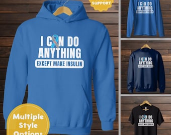 Diabetes Aweareness T-Shirt Type1 Diabetic TShirt Diabetes Hoodie Diabetes Awareness Tee Diabetic Gift for Her Sweatshirt Gift for Him Shirt