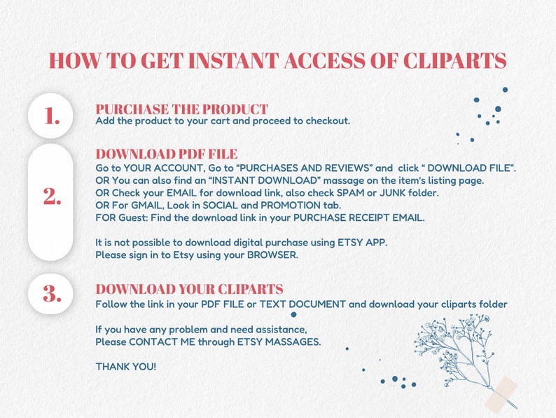 May include: A white background with blue text explaining how to get instant access to clipart downloads. The text includes instructions for purchasing the product, downloading the PDF file, and downloading the clipart folder. The text also includes contact information for the seller.