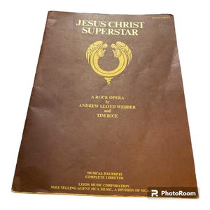 Jesus Christ Super Star Rock Opera Andrew Lloyd Webber