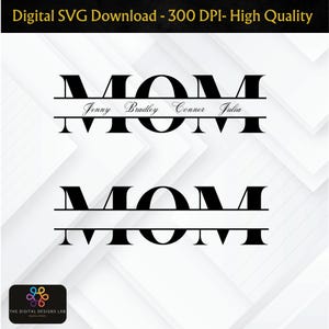 Mom Split Monogram SVG: Personalized Mother's Day Design (Digital Download)