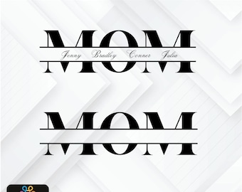 Mom Split Monogram SVG Custom Name Bar Cricut File Personalized Design