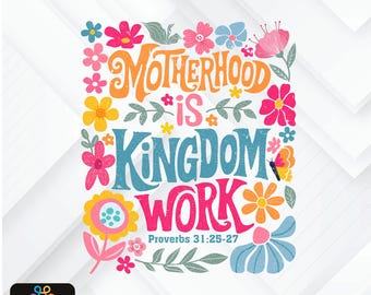 Christian Mom PNG Retro Floral Motherhood Kingdom Work Bible Verse Design