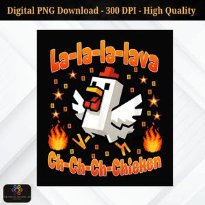 Funny Lava Chicken PNG – Minecraft-Inspired Gaming Clipart for Boys – Cute Character Design for Kids T-Shirts, Sublimation & Crafts