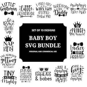 Funny Baby Boy SVG Bundle for Onesies & Bibs | Cute Newborn Quotes | Baby Shower Cricut Cut Files | Infant Boy SVG for Silhouette