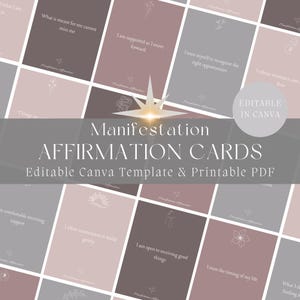 May include: A collection of affirmation cards with a neutral color palette. Each card features a unique affirmation in white text, accompanied by delicate floral illustrations. The words "Manifestation Affirmation Cards" are displayed prominently, along with "Editable Canva Template & Printable PDF."
