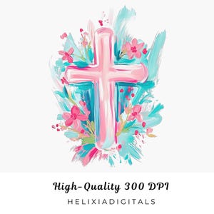 May include: A pink cross with a white outline surrounded by blue and pink brushstrokes and pink flowers.