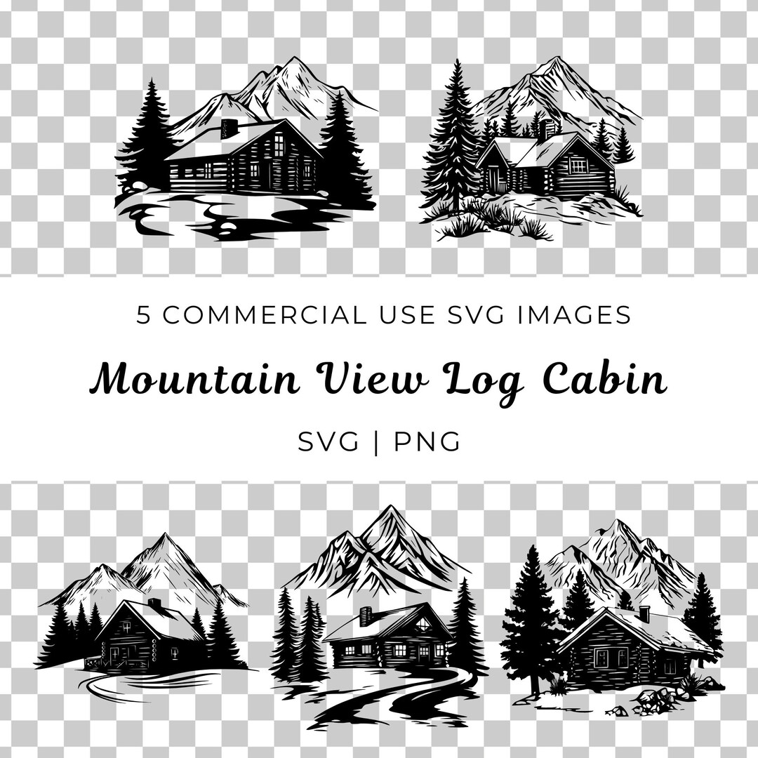 Mountain Log Cabin SVG PNG, Rustic Cabin Design (instant Download) - Etsy